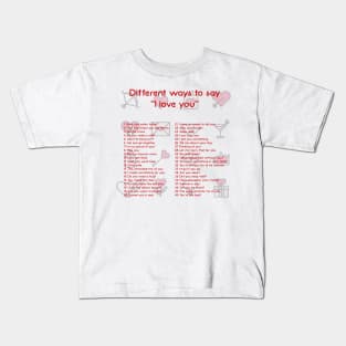 Different Ways To Say I Love You Kids T-Shirt